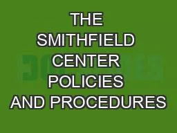 PDF-THE SMITHFIELD CENTER POLICIES AND PROCEDURES