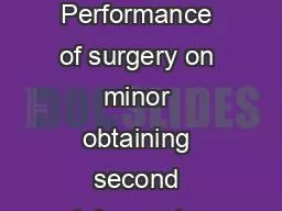 213  Performance of surgery on minor obtaining second opinion as to ne