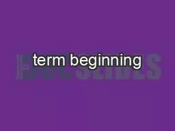 term beginning