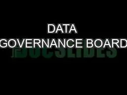 DATA GOVERNANCE BOARD