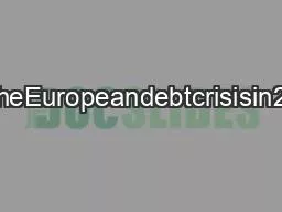 PDF-1IntroductionAtthepeakoftheEuropeandebtcrisisin2010theEuropeanCentralB