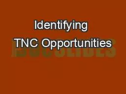Identifying TNC Opportunities