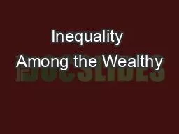 Inequality Among the Wealthy