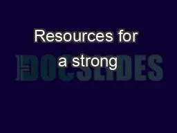 Resources for a strong