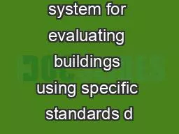 centralized system for evaluating buildings using specific standards d