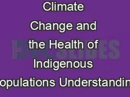 Climate Change and the Health of Indigenous Populations Understanding