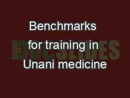 Benchmarks for training in Unani medicine