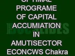 OPTIMAL PROGRAME OF CAPITAL ACCUMIATION IN AMUTISECTOR ECONCWS Chakra
