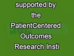 This work is supported by the PatientCentered Outcomes Research Insti