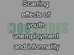 Scarring effects of youth unemployment and informality