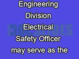 or the Engineering Division Electrical Safety Officer may serve as the