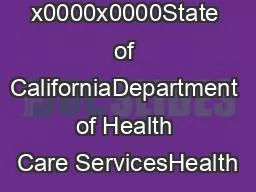 x0000x0000State of CaliforniaDepartment of Health Care ServicesHealth