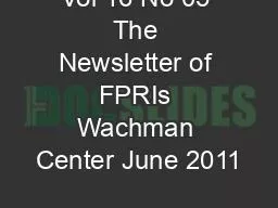Vol 16 No 05 The Newsletter of FPRIs Wachman Center June 2011