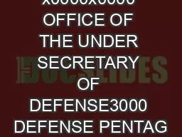 x0000x0000 OFFICE OF THE UNDER SECRETARY OF DEFENSE3000 DEFENSE PENTAG