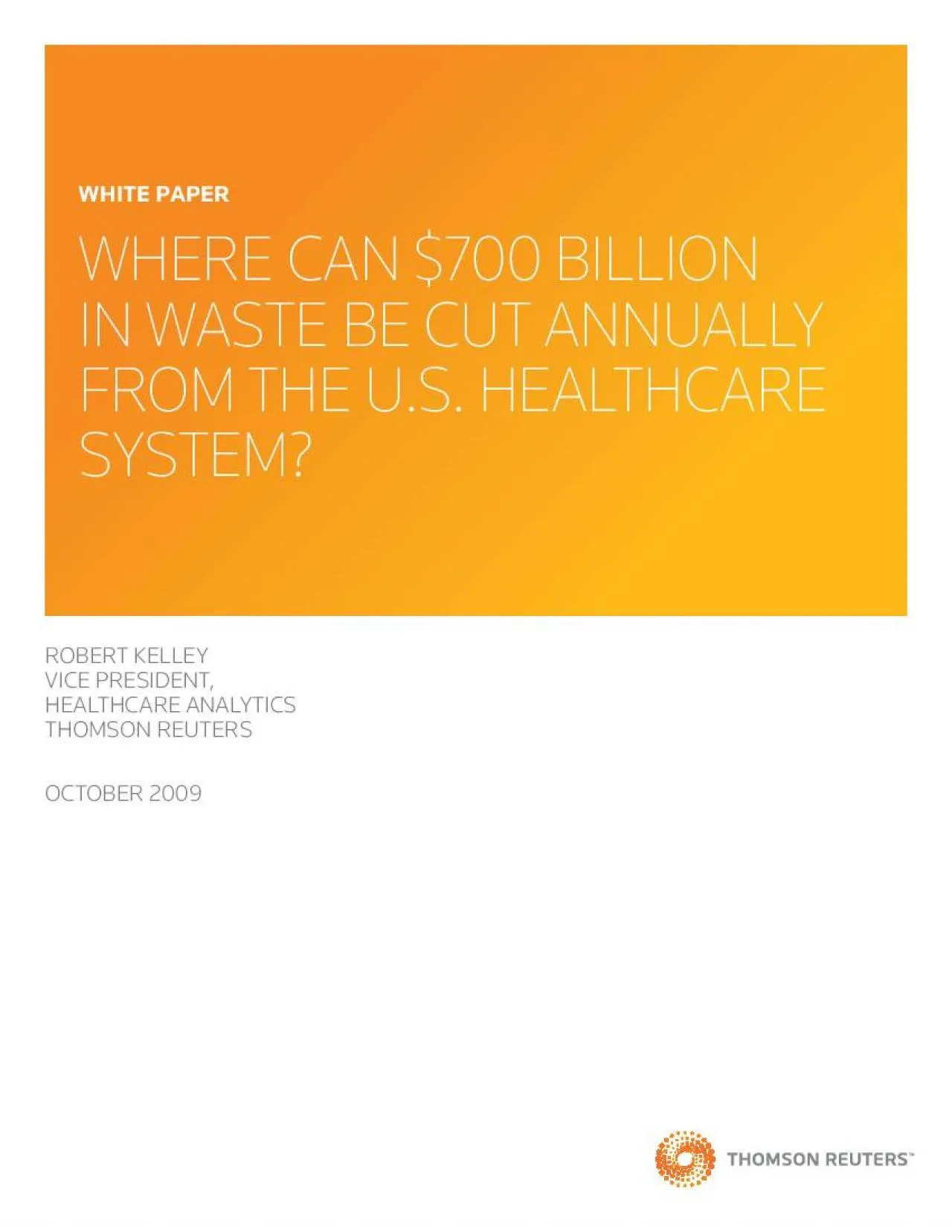 PDF-WHITE PAPERWHERE CAN 700 BILLION IN WASTE BE CUT ANNUALLY FROM THE US