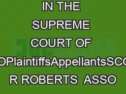 IN THE SUPREME COURT OF OHIOPlaintiffsAppellantsSCOTT R ROBERTS  ASSO