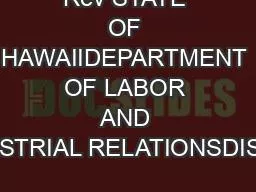 Rev STATE OF HAWAIIDEPARTMENT OF LABOR AND INDUSTRIAL RELATIONSDISABIL