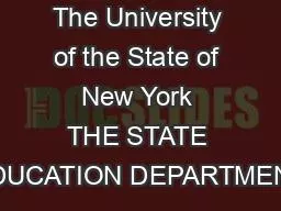 The University of the State of New York THE STATE EDUCATION DEPARTMENT