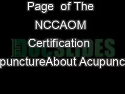 Page  of The NCCAOM Certification  AcupunctureAbout Acupuncture