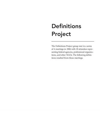 The Definitions Project group met in a seriesof4 meetings in 2006 with