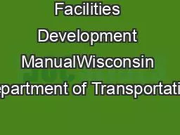 Facilities Development ManualWisconsin Department of Transportation