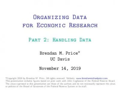 OrganizingDataforEconomicResearchPart2HandlingDataBrendanMPriceUCDavis