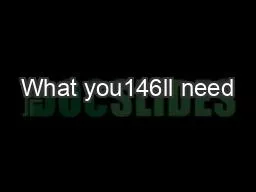 PDF-What you146ll need