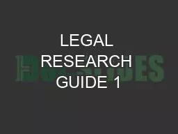 LEGAL RESEARCH GUIDE 1