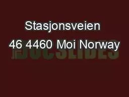 Stasjonsveien 46 4460 Moi Norway