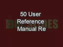 50 User Reference Manual Re
