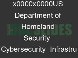 x0000x0000US Department of Homeland Security  Cybersecurity  Infrastru
