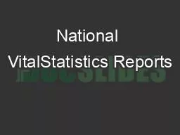 National VitalStatistics Reports