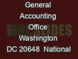 United States General Accounting Office Washington DC 20648  National