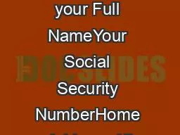 Type or print your Full NameYour Social Security NumberHome Address 15