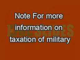 PDF-Note For more information on taxation of military