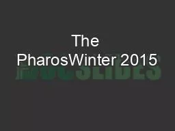 The PharosWinter 2015