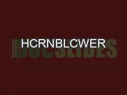 HCRNBLCWER