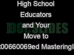 High School Educators and Your Move to Modix00660069ed MasteringImport