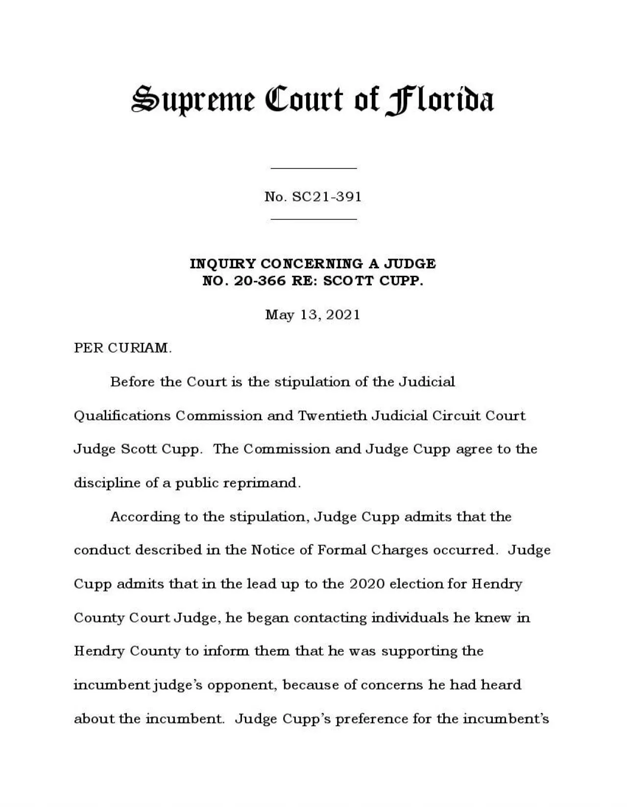 PDF-Supreme Court of FloridaNo SC21391INQUIRY CONCERNING A JUDGE NO 20366