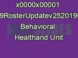 x0000x00001 BH2089RosterUpdatev252019United Behavioral Healthand Unit