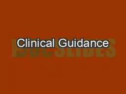 Clinical Guidance