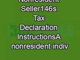 Nonresident Seller146s Tax Declaration InstructionsA nonresident indiv