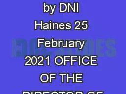 Declassified by DNI Haines 25 February 2021 OFFICE OF THE DIRECTOR OF
