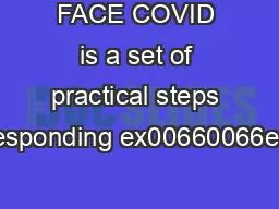 PDF-FACE COVID is a set of practical steps for responding ex00660066ective