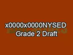 x0000x0000NYSED Grade 2 Draft