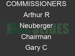 COUNTY COMMISSIONERS Arthur R Neuberger Chairman Gary C Wheeler Vice C