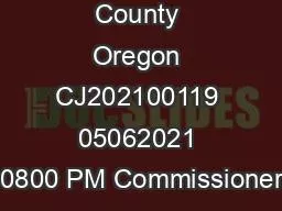 Tillamook County Oregon CJ202100119 05062021 40800 PM Commissioners