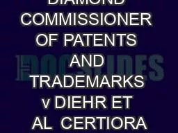DIAMOND COMMISSIONER OF PATENTS AND TRADEMARKS v DIEHR ET AL  CERTIORA