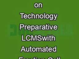 CDDI Focus on Technology Preparative LCMSwith Automated Fraction Coll