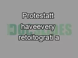 Protestatt haveevery retoitograti a